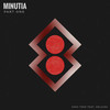 Minutia, Pt. 1 - Josh Teed&Delgira