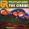 The Crawl (Main Mix) - Harry Romero&Nick & Danny Chatelain