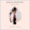 Menua Bersama (Acoustic) - Rahmania Astrini