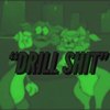 Drill Shit (Explicit) - Nef