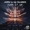 Turn It Up - Jorn L&Slanks