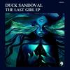 The Last Girl - Duck Sandoval