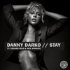 Stay (Sax Mix) - Danny Darko&Edgard Mile&Akil Wingate