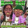 Bank Roll(feat. Sancho Saucy )(feat. Sancho Saucy) (Explicit) - Rock Dollaz&Sancho Saucy