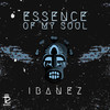 Essence of my soul (Original Mix) - Ibanez