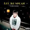 Let Me Speak (Explicit) - Woozycody