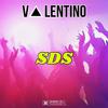 SDS (Explicit) - VALENTINO ♪