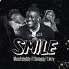 Smile (feat. Danagog & Jerry) - Maestro Bobby&Danagog&Jerry