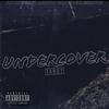 Undercover (Explicit) - Tandy