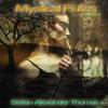 Mystical Flutes(Harder) - Stefan Alexander Thomas