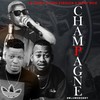 Champagne - LaChoco&King Strouck&Nicky Nice
