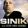 La Cité Des Anges (Radio Edit) - Sinik