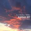 Kansas Sky(feat. Julie Lewis) - Lee Darkin-Miller&Julie Lewis