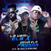 Lá Vem Ela X Deixa Ela Passar (Explicit) - DJ J2&DJ Negritinho&Mc Fuga