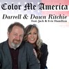Color Me America (feat. Jack & Evie Hamilton) - Darrell&Dawn Ritchie&&Evie Hamilton