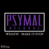 Make It Stop (Original Mix) - WhatIF