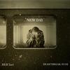 New Day(feat. HEARTBREAK SUGE & Mike Dilla) - HER'Javi&HEARTBREAK SUGE&Mike dilla