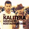 Ta Kalitera - Kostas Martakis&Midenistis