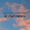 Me Complementa (Remix) - Ruzzo&Pedro Santos&PACH