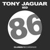 IED (Original Mix) - Tony Jaguar