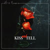 Kiss and Tell - Amy Naessens