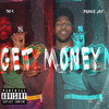 Get Money (Explicit) - Tre k&Prince Jay