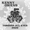 Through All Eyes 2020 - Kenny Owens&The Wheat Pennies