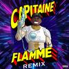 Capitaine Flamme (Remix|Explicit) - Benjamin Epps&Le Juiice&Veerus&Vicky R