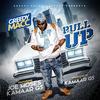 Pull Up(feat. Joe Moses & Kamaar G5) (Explicit) - Greedy Macc&Joe Moses&Kamaar G5