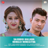 Sajibugi Kallaba Nonglei Nungsitna - Arbin Soibam&Mandakini