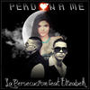 Perdoname(feat. Elizabeth Elias) - La Persecucion&Elizabeth Elias