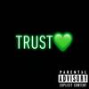 Trust (Explicit) - Lil Sosa