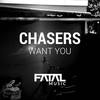 Want You (Original Mix) - Chasers