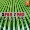 Remember (Original Mix) - Sean Tyas