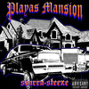 Playas Mansion (Explicit) - Scurra