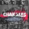 Chakales (feat. Dj Rockwel, Ruvalcaba, Fragmento Yei, Yommy Ranks, Fourkey) - Dj Kiire&Dj Rockwel&Ruvalcaba&Fragmento Yei&yommy ranks&Fourkey&Og El Drako&D-Glock