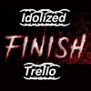 Finished(feat. Trello & Carmine Corvidae) (Explicit) - Idolized&Trello&Carmine Corvidae
