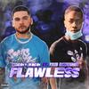 FLAWLESS (Explicit) - Richy Rich&Tre DaVinci&Richard Lee Powell jr