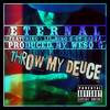 Throw My Deuce(feat. Lil Bing & GT Garza) (Explicit) - Eternal&Lil Bing> Garza