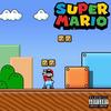 Super Mario (Explicit) - Yung Zay