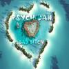 Bad ***** (feat. Psych Dan) (Explicit) - ALD Records&Psych Dan