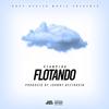 Flotando (Explicit) - Stanpida&Johnny Beethoven