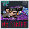 No Strife (Explicit) - Wrek