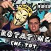 Rotating (Explicit) - ENF&Anno Domini Beats&TDT