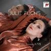 Das Lied der Trennung, K. 519 (Edit Version) - Julie Fuchs&Balthasar-Neumann-Orchestra&Thomas Hengelbrock