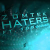 Haters(feat. Too Vain) - Zomtek&Too Vain&Dominick Pavese