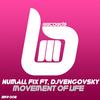 Movement of Life (Original Mix) - Numall Fix&DJ Vengovsky