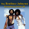 Strawberry Letter 23 (Re-Recorded|Remastered) - The Brothers Johnson