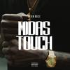 Midas Touch (Explicit) - Sean Rose