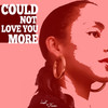 Could Not Love You More (Original Mix) - P-Sol